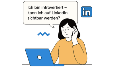 LinkedIn für introvertierte Menschen: Wie du sichtbar wirst, ohne laut zu sein